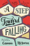 A Step Toward Falling - Cammie McGovern