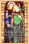 Mary Magdalene, Princess of Orange - Ralph Ellis