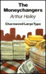 The Moneychangers - Arthur Hailey