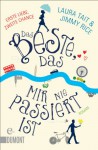 Das Beste, das mir nie passiert ist: Roman (Taschenbücher) - Jimmy Rice, Laura Tait, Marion Herbert