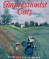 Impressionist Cats - Susan Herbert