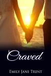 Craved (Adam & Ella #4) - Emily Jane Trent