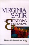 Meditations and Inspirations - Virginia Satir