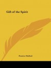 Gift of the Spirit - Prentice Mulford