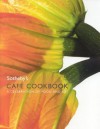 Sotheby's Cafe Cookbook: A Celebration of Food and Art - Laura Greenfield