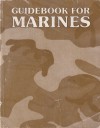 Guidebook for Marines - United States Marine Corps