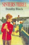 Sisters Three - Dorothy Black