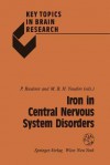 Iron in Central Nervous System Disorders - Peter Riederer, M.B.H. Youdim