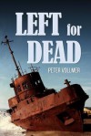 Left for Dead - Peter Vollmer