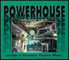 Powerhouse: Inside a Nuclear Power Plant - Charlotte Wilcox, Jerry Boucher