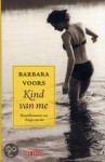 Kind van me - Barbara Voors