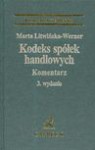 Kodeks spółek handlowych Komentarz - Litwińska - Werner Marta