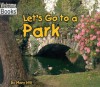 Let's Go to a Park - Mary Hill