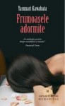 Frumoasele adormite - Yasunari Kawabata, Anca Focşeneanu