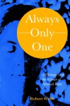 Always - Only - One: A Dialogue with the Essence of Nondual India - Robert Wolfe