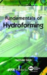 Fundamentals of Hydroforming - Harjinder Singh