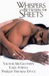 Whispers Between the Sheets - Victor McGlothin, Earl Sewell, Phillip Thomas Duck