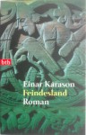 Feindesland - Einar Kárason