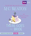 There Goes the Bride - M.C. Beaton, Penelope Keith