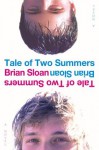 Tale of Two Summers - Brian Sloan