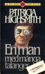 En man med många talanger - Patricia Highsmith, Mårten Edlund