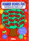 Number Bonds Fun: Photocopiable Activities For Practicing Number Bonds: Activities For Years 1 & 2 - Mark Hill