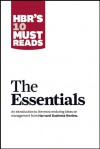 HBR'S 10 Must Reads: The Essentials - Clayton M. Christensen, Michael Overdorf, Thomas H. Davenport, Peter F. Drucker, Daniel Goleman