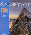 Switzerland (Countries of the World) - Secondo Carpanetto