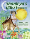 Shanleya's Quest: A Botany Adventure for Kids Ages 9-99 - Thomas J. Elpel