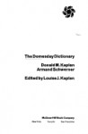 The Domesday Dictionary - Donald M. Kaplan, Armand Schwerner, Louise J. Kaplan