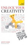 Unlock Your Creativity: Teach Yourself - Jenny Hare