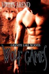 Wolf Games - Vivian Arend