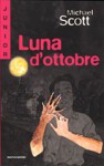 Luna d'ottobre - Michael Scott, Chiara Belliti