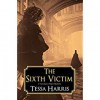 The Sixth Victim (A Constance Piper Mystery) - Tessa Harris