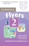 Cambridge Flyers 2: Examination Papers from the University of Cambridge ESOL Examinations - Cambridge University Press