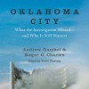 Oklahoma City: What the Investigation Missed--and Why It Still Matters - Andrew Gumbel, Todd Waring