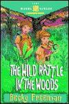 The Wild Rattle in the Woods (Camp Wanna Bannana) - Becky Freeman