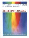 Student Solutions Manual for Kaufmann/Schwitters' Elementary Algebra, 8th - Jerome E. Kaufmann, Karen L. Schwitters