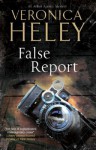 False Report - Veronica Heley