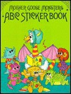 Mother Goose Monsters ABC's (Mother Goose Monster Series) - McClanahan Book Company, Chris McDonough