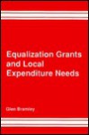 Equalization Grants and Local Expenditure Needs: The Price of Equality - Glen Bramley