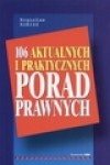 106 aktualnych i praktycznych porad prawnych - Bogusław Kubisz