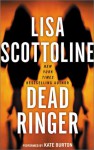 Dead Ringer (Audio) - Lisa Scottoline, Kate Burton