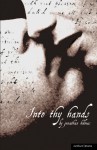 Into Thy Hands - Jonathan Holmes