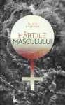 Hârtiile masculului - Silviu Gherman