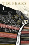 Disputed Land - Tim Pears