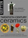 Twentieth-Century Ceramics: A Collector's Guide to British and American Factorry Production - Paul Atterbury, Ellen Denker