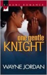 One Gentle Knight - Wayne Jordan