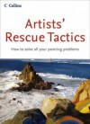 Artists' Rescue Tactics: How to Solve All Your Painting Problems - Nina Sharman