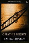 Ostatnie miejsce - Laura Lippman, Weseli Agnieszka